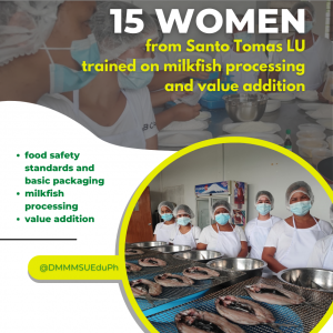 15 women from Santo Tomas LU trained on milkfish processing, value addition