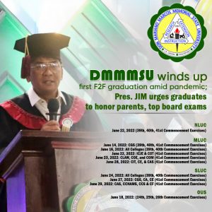 DMMMSU winds up first F2F graduation amid pandemic; Pres. JIM urges graduates…