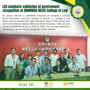 LEB conducts validation of government recognition at DMMMSU MLUC College of Law