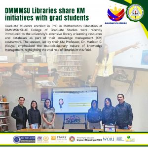 DMMMSU Libraries share KM initiatives with grad students