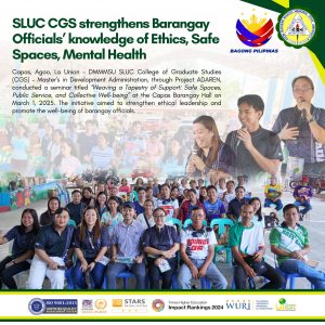 SLUC CGS strengthens Barangay Officials’ knowledge of Ethics, Safe Spaces, Mental Health