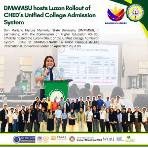 DMMMSU hosts Luzon Rollout of CHED’s Unified College Admission System